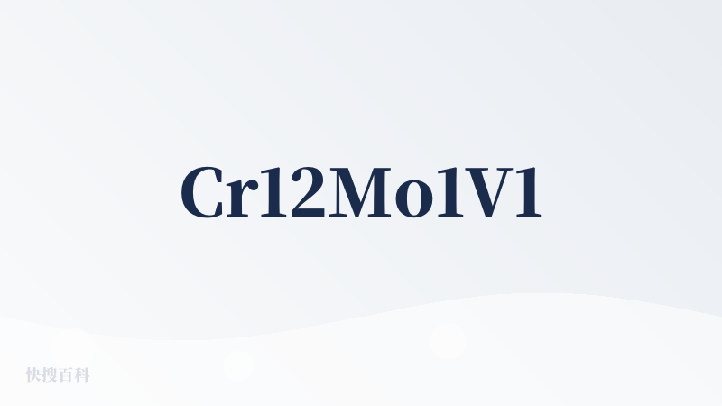 Cr12Mo1V1