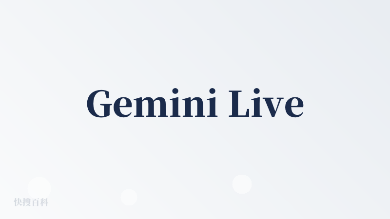 Gemini Live