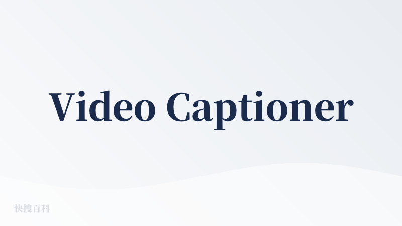 Video Captioner